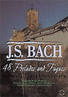 Bach: 48 Preludes and Fugues: The Well Tempered Clavier Trailer