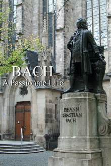 Bach: A Passionate Life Trailer