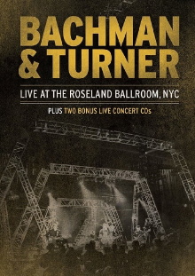 Bachman & Turner - Live at the Roseland Ballroom Trailer