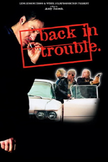 Back in Trouble Trailer