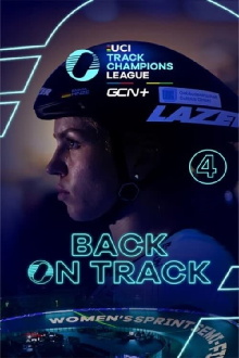Back On Track - UCI Track Champions League EP4 Trailer