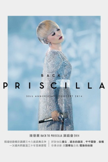 Back To Priscilla 30th Anniversary Concert 2014 Trailer