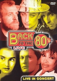 Back To The 80's - Live In Concert Trailer
