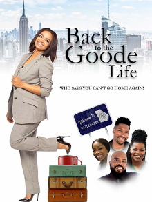 Back to the Goode Life Trailer