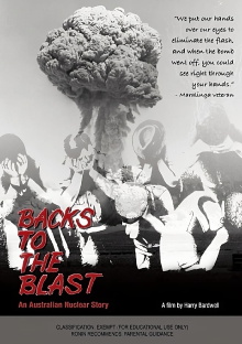 Backs to the Blast: An Australian Nuclear Story Trailer