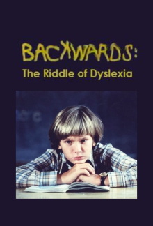 Backwards: The Riddle of Dyslexia Trailer