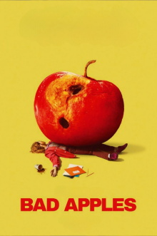 Bad Apples Trailer