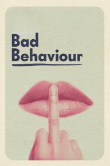 Bad Behaviour Trailer