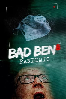 Bad Ben 8: Pandemic Trailer