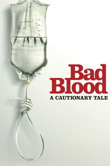 Bad Blood: A Cautionary Tale Trailer
