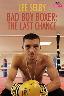 Bad Boy Boxer: The Last Chance Trailer