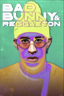 Bad Bunny & Reggaeton Trailer