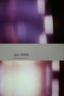 Bad Burns Trailer