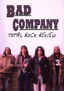 Bad Company: Total Rock Review Trailer