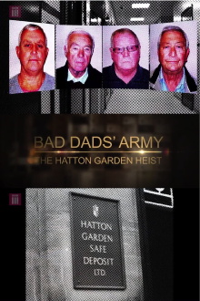 Bad Dads' Army: The Hatton Garden Heist Trailer