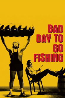 Bad Day to Go Fishing Trailer