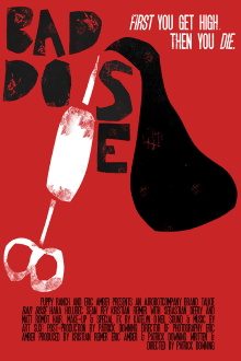 Bad Dose Trailer