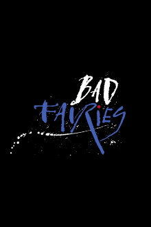 Bad Fairies Trailer