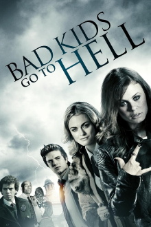 Bad Kids Go to Hell Trailer