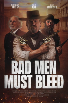 Bad Men Must Bleed Trailer