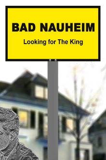 Bad Nauheim: Looking for The King Trailer