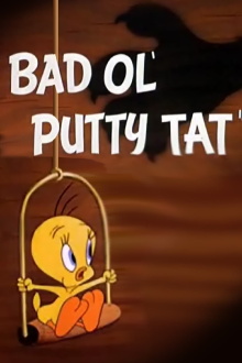 Bad Ol' Putty Tat Trailer