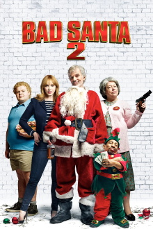 Bad Santa 2 Trailer