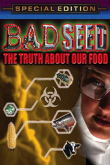 Bad Seed: The Truth About Our Food Trailer