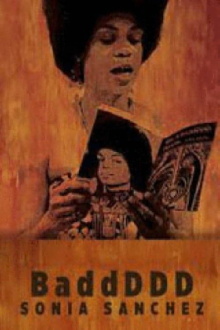 BaddDDD Sonia Sanchez Trailer