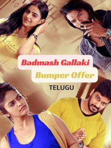 Badmash Gallaki Bumper Offer Trailer