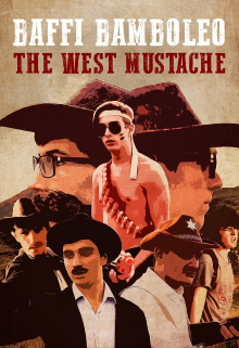 Baffi Bamboleo: The West Mustache Trailer