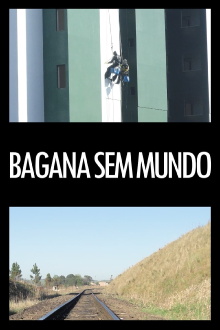 Bagana sem mundo Trailer