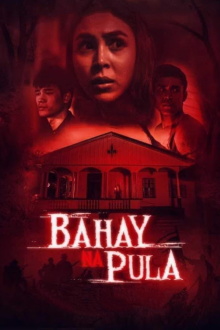 Bahay na Pula Trailer