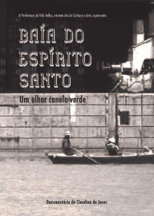 Baía do Espírito Santo – Um olhar canela-verde Trailer