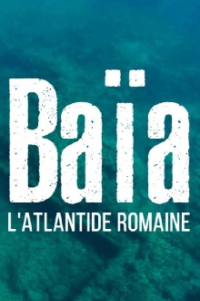 Baiae, the Atlantis of Rome Trailer