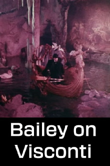 Bailey on Visconti Trailer