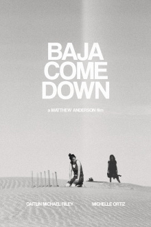 Baja Come Down Trailer