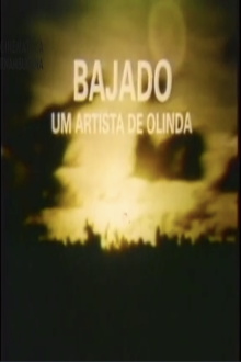 Bajado - Um Artista de Olinda Trailer