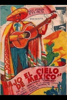 Bajo el cielo de México Trailer