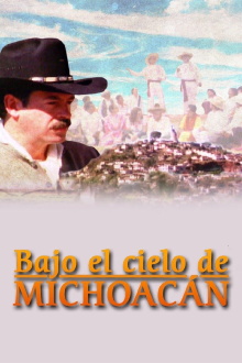 Bajo el cielo de Michoacán Trailer