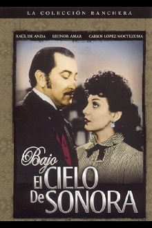 Bajo el cielo de Sonora Trailer