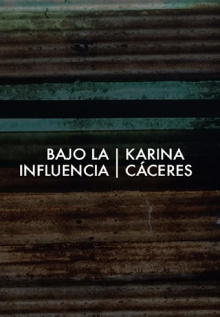 Bajo la Influencia Trailer