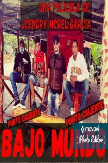 Bajo Mundo Trailer