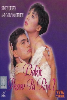Bakit Ikaw Pa Rin? Trailer