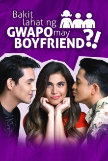 Bakit Lahat ng Gwapo May Boyfriend?! Trailer