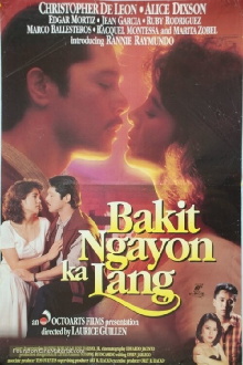 Bakit Ngayon Ka Lang? Trailer