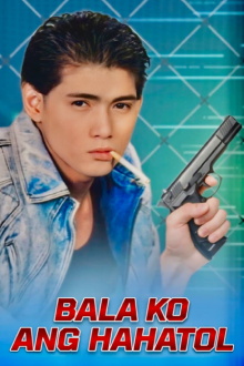 Bala Ko Ang Hahatol Trailer