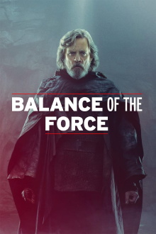 Balance of the Force Trailer