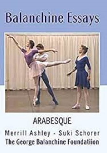 Balanchine Essays - Arabesque Trailer