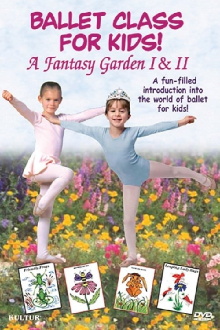Ballet Class for Kids! - A Fantasy Garden I & II Trailer